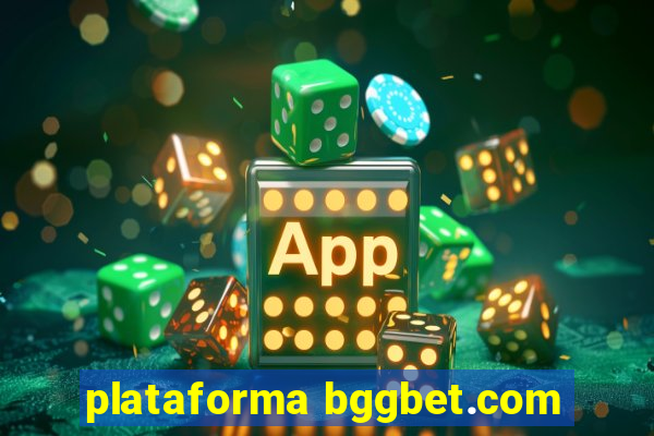 plataforma bggbet.com